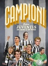 BRATTI ROBERTO, Campioni della Juventus di ieri e di oggi