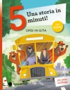 CAMPELLO GIUDITTA, Orsi in gita Stampatello maiuscolo