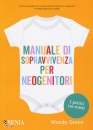 GREEN WENDY, Manuale di sopravvivenza per neogenitori