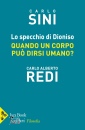 immagine di Lo specchio di Dioniso Quando un corpo pu� dirsi
