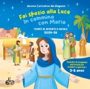 AZIONA CATTOLICA ACR, Fai spazio alla luce In cammino con Maria