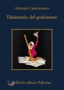 CASTRONUOVO ANTONIO, Dizionario del grafomane