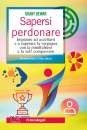 DEWAR GRANT, Sapersi perdonare Imparare ad accettarsi