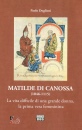 DOGLIONI PAOLO, Matilde Di Canossa (1046-1115)