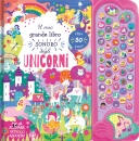 immagine di Il mio grande libro sonoro degli unicorni