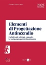 AMARO GIUSEPPE G., Elementi di progettazione antincendio