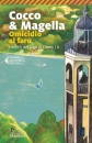 COCCO, MAGELLA, Omicidio al faro