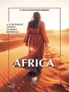 immagine di Africa.  Il continente antico in sedici reportage