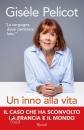 PELICOT GISELE, Un inno alla vita