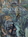 BUSO LUCIANO, Gino rossi catalogo ragionato