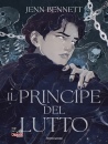 BENNETT JENN, Il principe del lutto