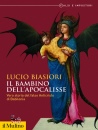 BIASIORI LUCIO, Il bambino dell