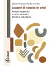 GHEZZI - COVINI, Legami di coppia in crisi Percorsi terapeutici ...