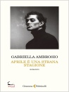 immagine di Aprile � una strana stagione