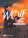 ESPOSITO LA ROSSA R., Wolf Cane partigiano Ediz illustrata