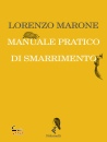 MARONE LORENZO, Manuale pratico di smarrimento