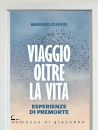 CLAVIO MARINO, Viaggio oltre la vita Esperienze di premorte