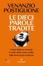VENANZIO POSTIGLIONE, Le dieci parole tradite