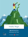 NEGRI GIULIA, Montagna Istruzioni per l