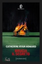 RYAN HOWARD, CATHERI, Brucia il segreto